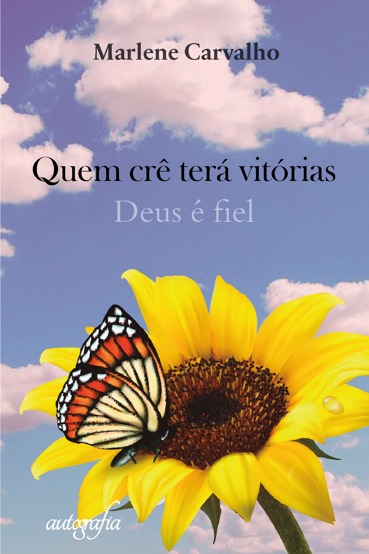 Quem crê terá vitórias: Deus é fiel