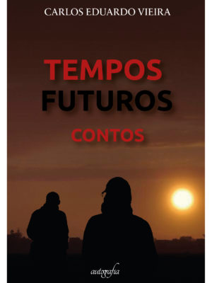Tempos Futuros: Contos