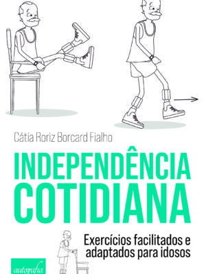 Independência Cotidiana: Exercícios adaptados e facilitados para idosos.