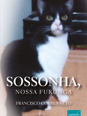 Sossonha, nossa furunga