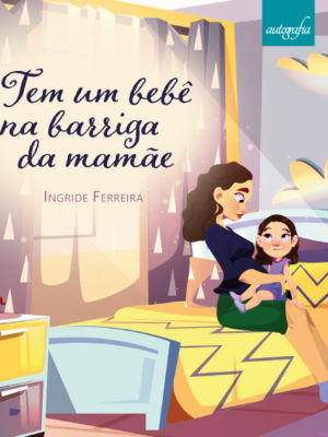 Tem um bebê na barriga da mamãe