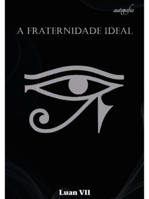 A Fraternidade Ideal