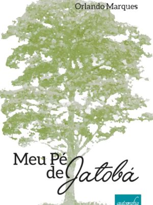 Meu pé de Jatobá
