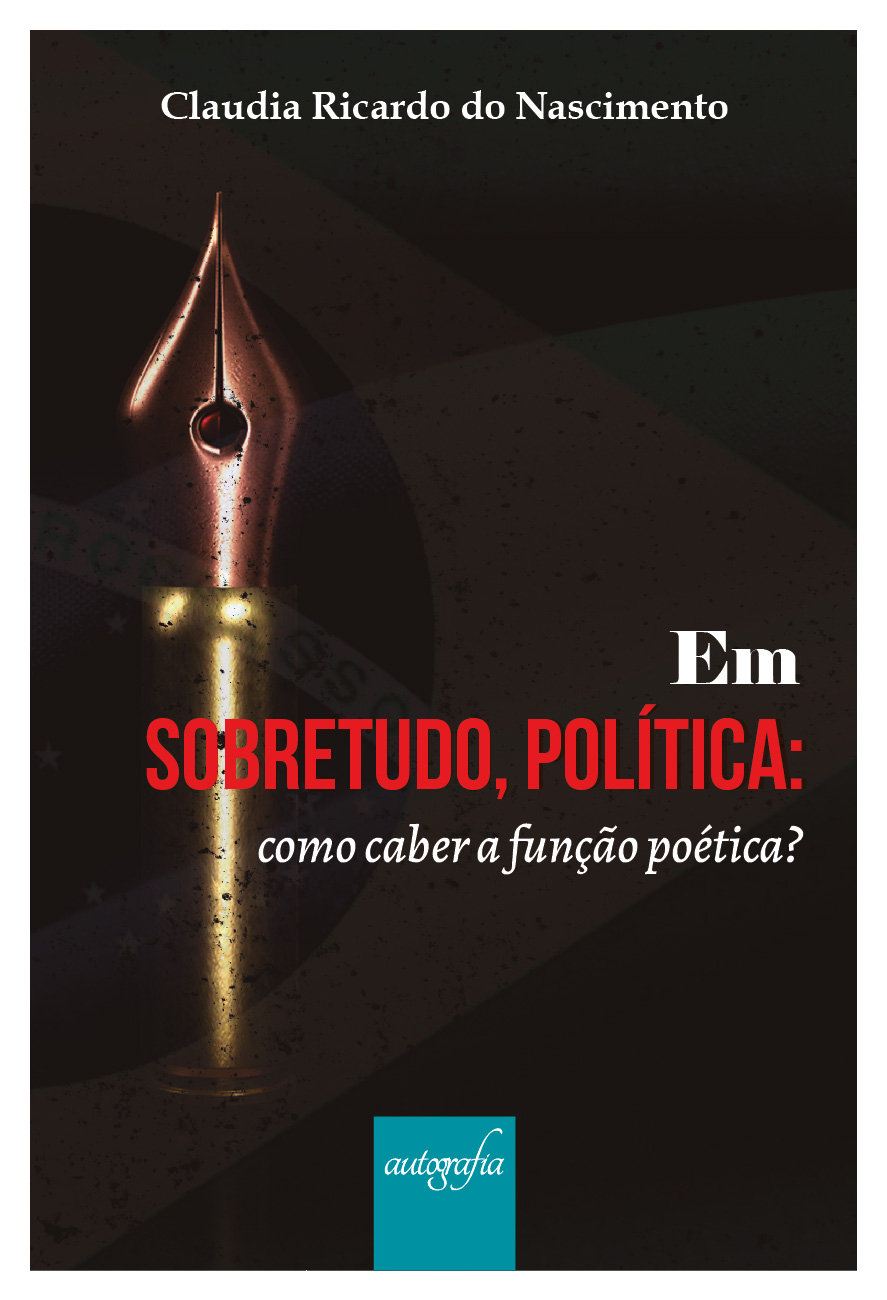 Em sobretudo, política: como caber a função poética?