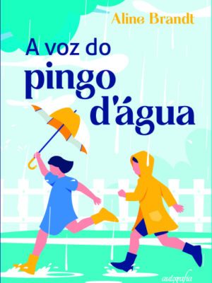 A voz do pingo d’água