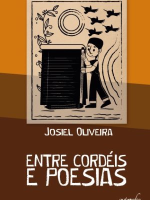 Entre Cordéis e Poesias