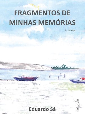Fragmentos de minhas memórias