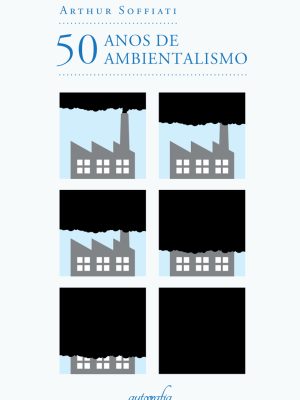 50 Anos de Ambientalismo