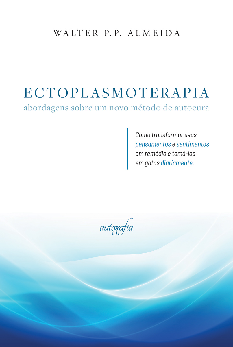 Ectoplasmoterapia: abordagens sobre um novo método de autocura