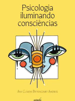 Psicologia iluminando consciências