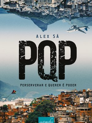 PQP: perseverar e querer é poder