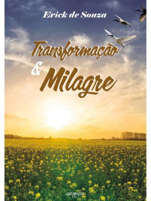 Transformação e milagre