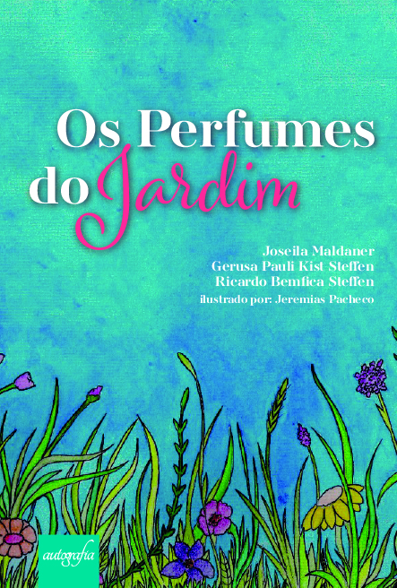 Os perfumes do jardim