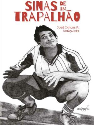 Sinas de um trapalhão