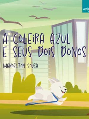 A coleira azul e seus dois donos