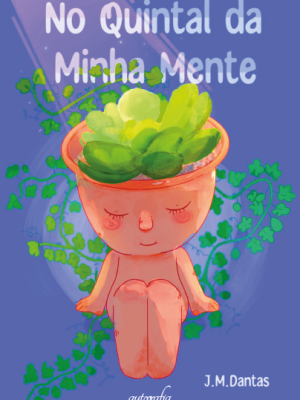 No quintal da minha mente
