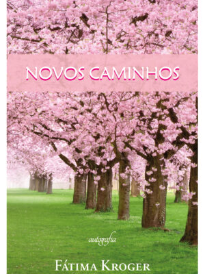 Novos caminhos