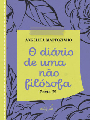 O diário de uma não filósofa: parte II
