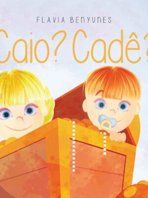Caio? Cadê?
