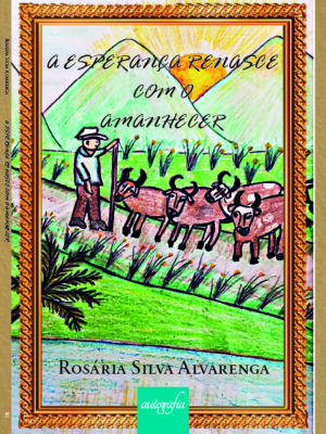 A esperança renasce com o amanhecer
