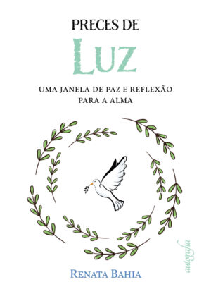 Preces de luz: uma janela de paz e reflexão para a alma