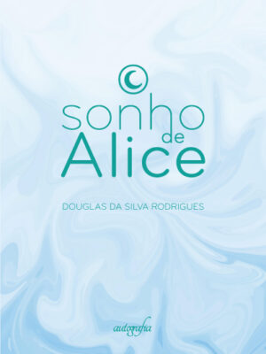 O sonho de Alice