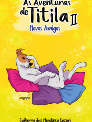 As aventuras de Titila II: Novos amigos