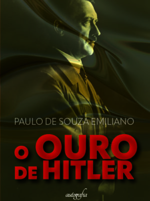 O Ouro de Hitler
