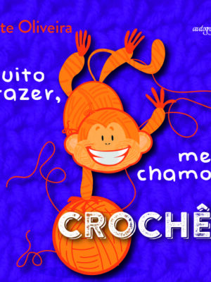 Muito prazer, me chamo Crochê