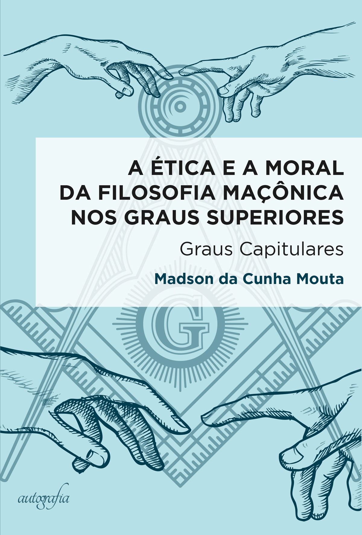 A ética e a moral da filosofia maçônica nos graus superiores: graus capitulares