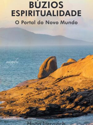 Búzios espiritualidade: o portal do novo mundo