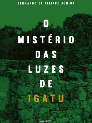 O mistério das luzes de Igatu