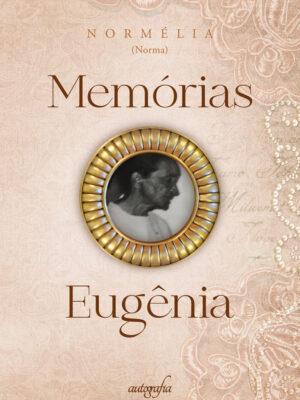 Memórias Eugênia