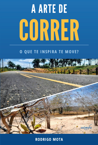 A arte de correr: o que te inspira te move?