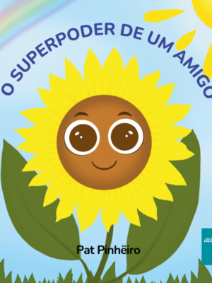 O superpoder de um amigo