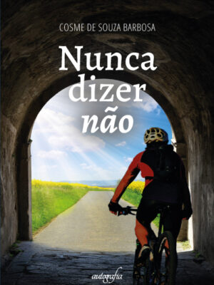 Nunca dizer não