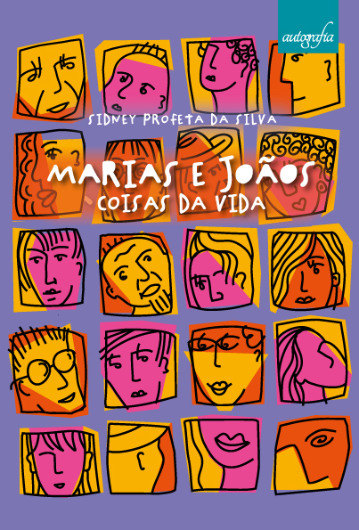 Marias e Joãos: coisas da vida