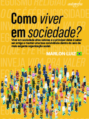 Como viver em sociedade?
