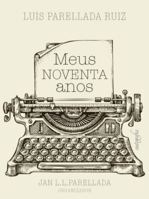 Meus noventa anos