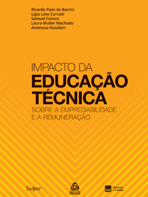 Impacto da educação técnica sobre a empregabilidade e a remuneração