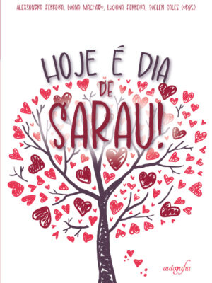 Hoje é dia de sarau!