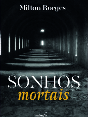 Sonhos Mortais