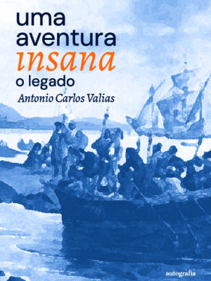 Uma aventura insana: O legado