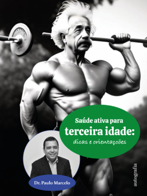 Saúde ativa para terceira idade: dicas e orientações.