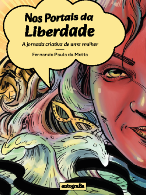 Nos Portais da Liberdade: A jornada criativa de uma mulher