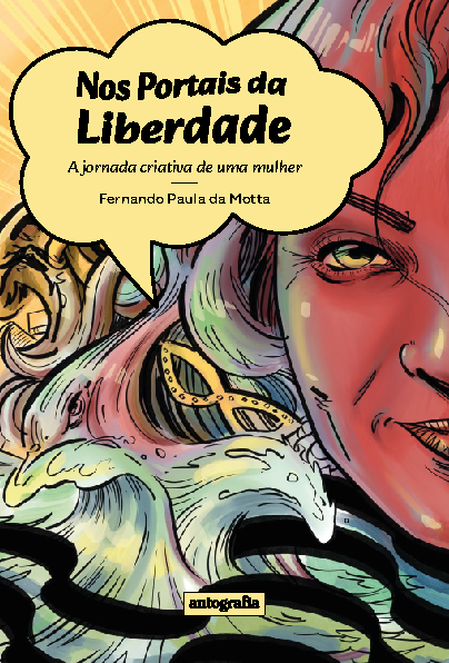Nos Portais da Liberdade: A jornada criativa de uma mulher