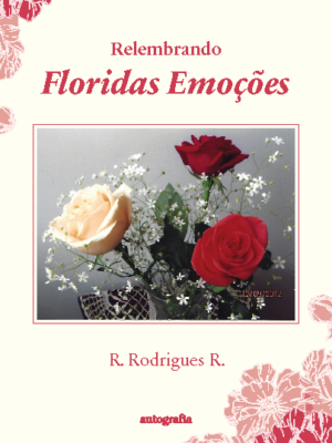 Relembrando Floridas Emoções