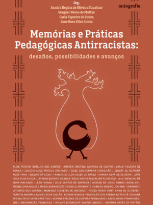 Memórias e Práticas Pedagógicas Antirracistas: desafios, possibilidades e avanços