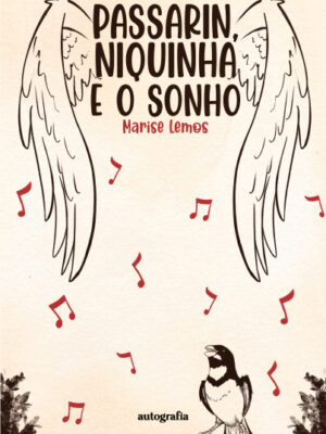 Passarin, Niquinha e o Sonho