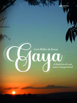 Gaya: A história de um amor inseparável